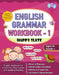 English Grammar Workbook - 1: English Workbook for Grammar, Punctuation and Spelling Practice by Manu Bedi Singh