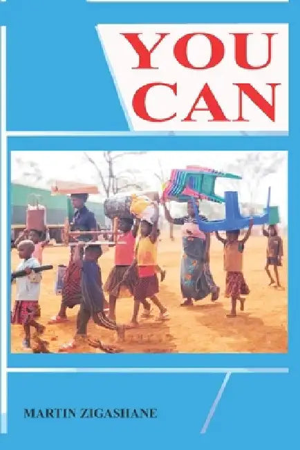 You Can by Martin Zigashane