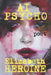 AI Psycho: CHAOS darling by Elizabeth Heroine