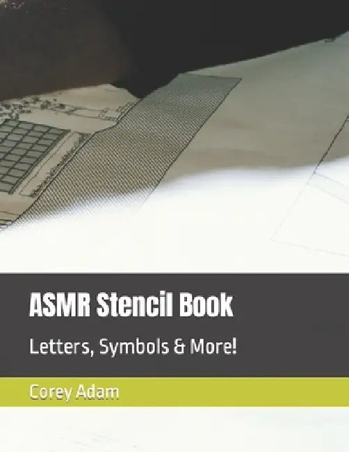 ASMR Stencil Book: Letters, Symbols & More! by Wen Di Zzle