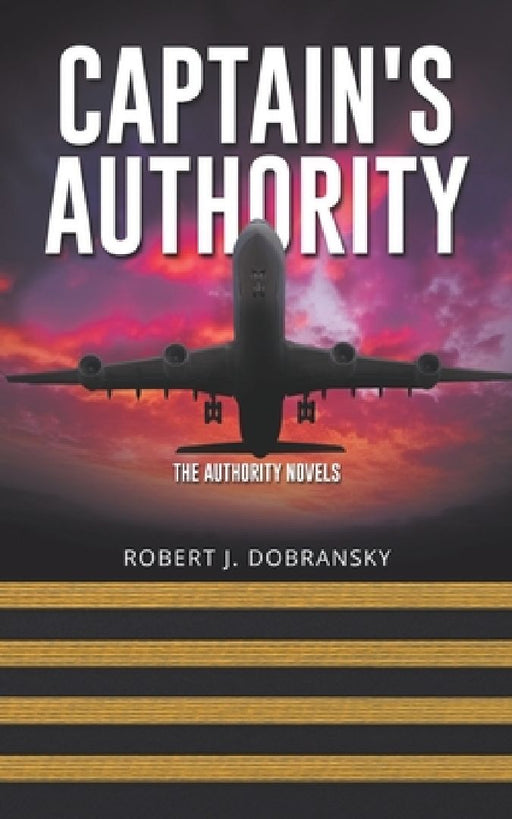 Captain's Authority by Robert J. Dobransky