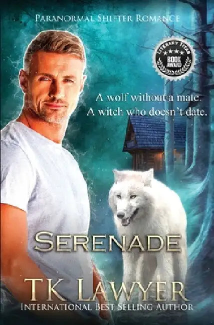 Serenade: Paranormal Shifter Romance by Tk Lawyer