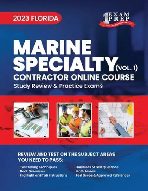 2023 Florida Marine Specialty Contractor: Volume 1: Study Review & Practice Exams by Upstryve Inc