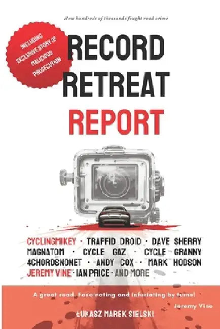 Record Retreat Report: How hundreds of thousands fought road crime by Lukasz Marek Sielski