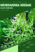 Murdannia keisak: From Novice to Expert. Comprehensive Aquarium Plants Guide by Iva Novitsky