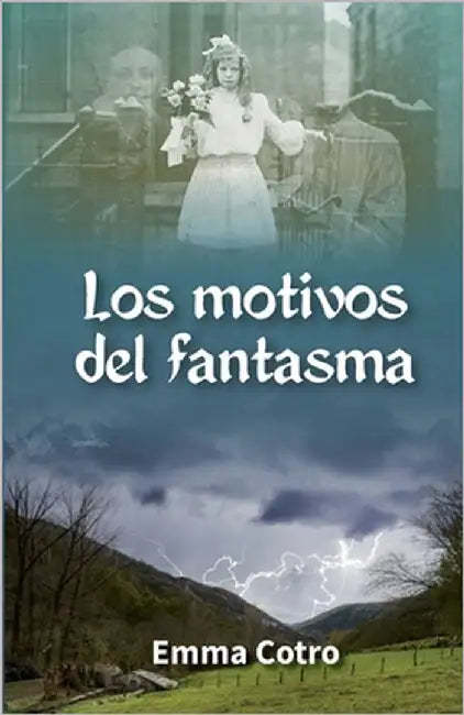 Los motivos del fantasma by Cotro Fernandez, Emma