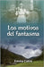 Los motivos del fantasma by Cotro Fernandez, Emma