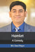 Hamlet: A Comedy by MD Ziaul Haque