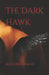 The Dark Hawk by Maddibelle Emory