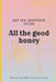 "All the Good Honey" Esthetician Resource Guide: from our hive minds so you can succeed by Jesseca M. Smith