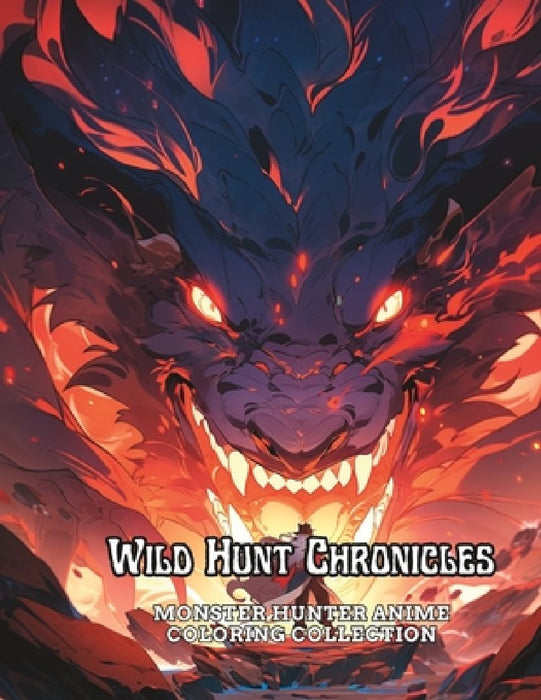 Wild Hunt Chronicles: Monster Hunter Anime Coloring Collection by Deon White