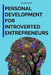 Personal Development for Introverted Entrepreneurs by Shah Rukh