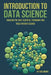 Introduction to Data Science: "Cracking the Code: Essential Techniques and Tools for Data Science" by Rick Mewis