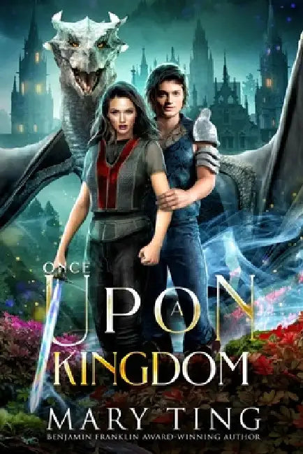 Once Upon A Kingdom by Mary Ting
