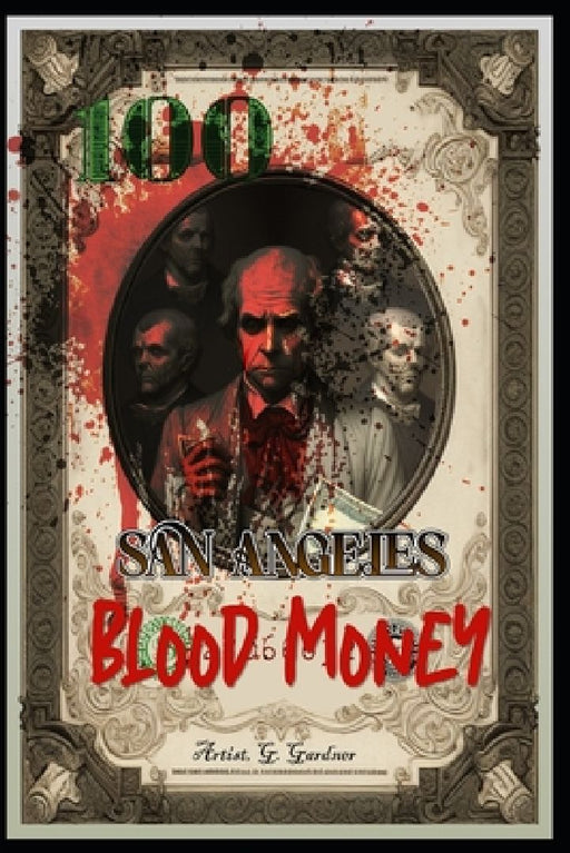 San Angeles: Blood Money by Gregory James, Jr. Gardner