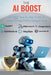 The AI Boost: An EASY Step By Step Guide To Make Money Online Using AI Tools by David, Lionel