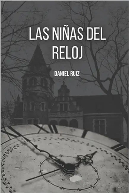 Las niñas del reloj by Campos, Sonia