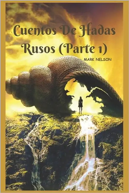 Cuentos De Hadas Rusos (Parte 1) by Nelson, Mark