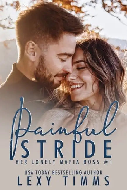 Painful Stride by Lexy Timms