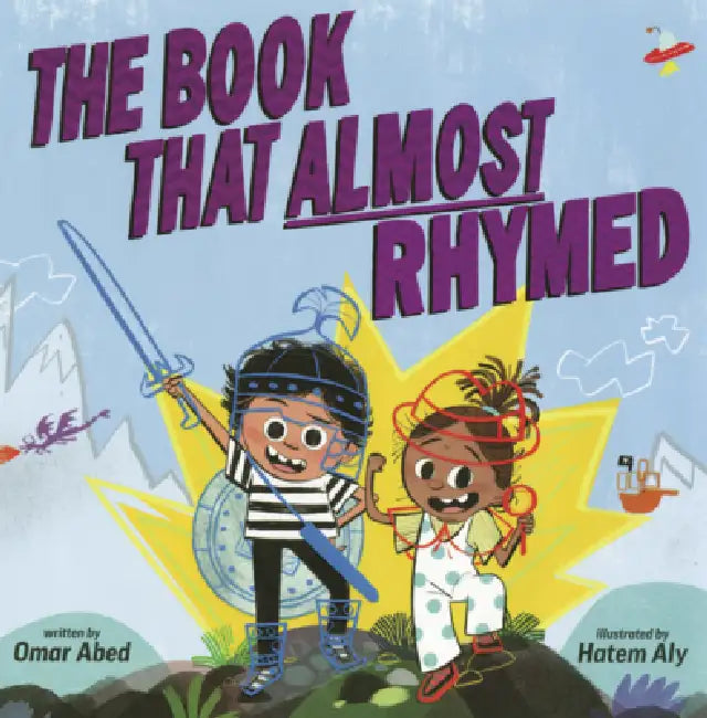 Book That Almost Rhymed by Omar Abed, Hatem Aly