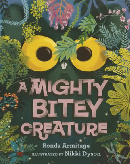 Mighty Bitey Creature by Ronda Armitage, Nikki Dyson