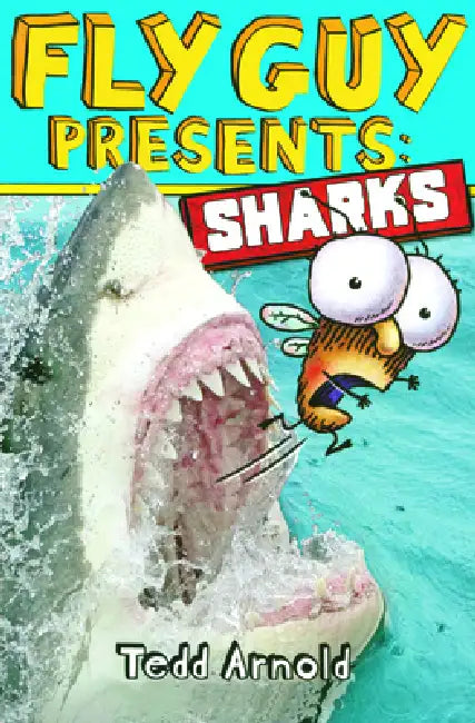 Fly Guy Presents: Sharks by Tedd Arnold, Tedd Arnold