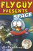 Fly Guy Presents: Space by Tedd Arnold, Tedd Arnold