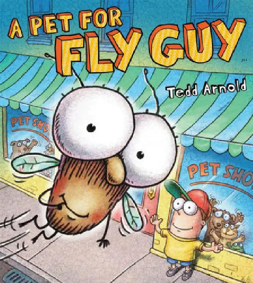 Pet for Fly Guy by Tedd Arnold, Tedd Arnold