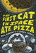 First Cat in Space Ate Pizza by Mac Barnett, Shawn Harris