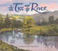 Tree and the River by Aaron Becker, Aaron Becker