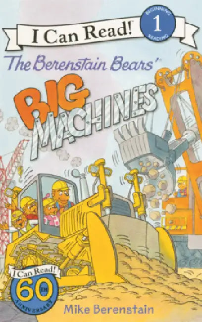 Berenstain Bears' Big Machines by Mike Berenstain, Mike Berenstain