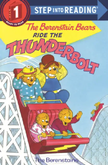 Berenstain Bears Ride the Thunderbolt by Stan Berenstain, Jan Berenstain