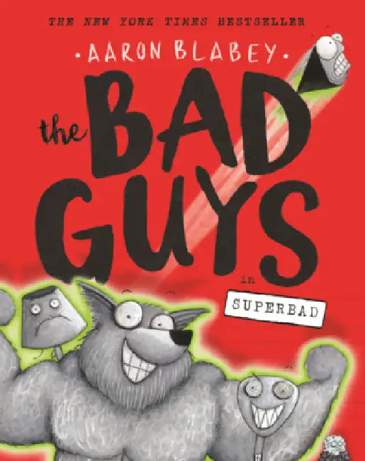 Bad Guys in Superbad by Aaron Blabey