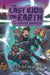 Last Kids on Earth and the Monster Dimension by Max Brallier, Douglas Holgate