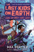 Last Kids on Earth: Quint and Dirk's Hero Quest by Max Brallier, Douglas Holgate