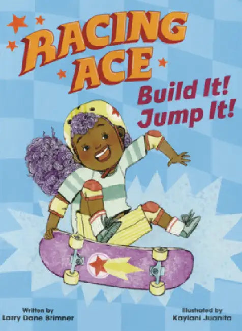 Build It! Jump It! by Larry Dane Brimner, Kaylani Juanita