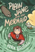 Plain Jane and the Mermaid by Vera Brosgol