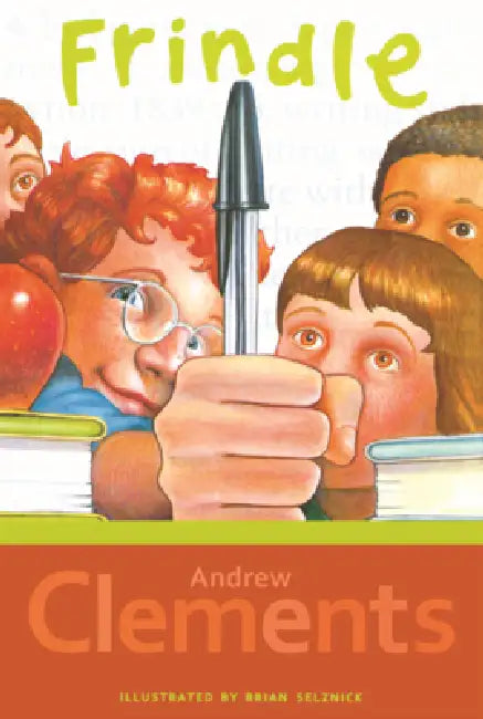 Frindle by Andrew Clements, Brian Selznick