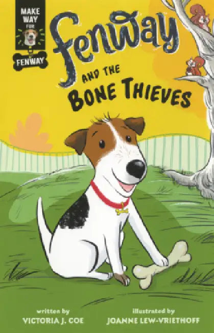 Fenway and the Bone Thieves by Victoria J. Coe, Joanne Lew-Vriethoff