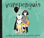 Vampenguin by Lucy Ruth Cummins, Lucy Ruth Cummins