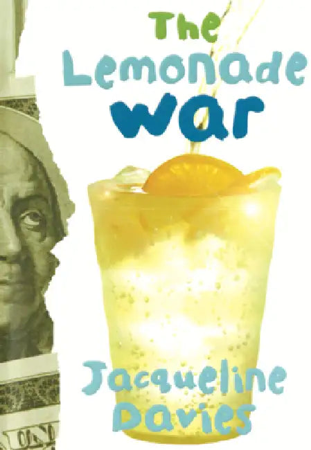 Lemonade War by Jacqueline Davies
