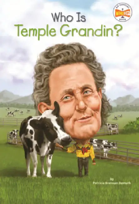 Who Is Temple Grandin? by Patricia Brennan Demuth, Who Hq, Robert Squier