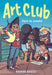 Art Club by Rashad Doucet