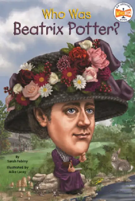 Who Was Beatrix Potter? by Sarah Fabiny, Who Hq, Mike Lacey