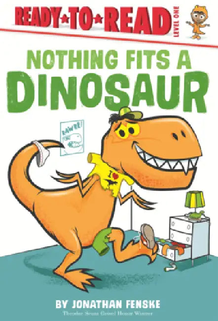 Nothing Fits a Dinosaur by Jonathan Fenske, Jonathan Fenske
