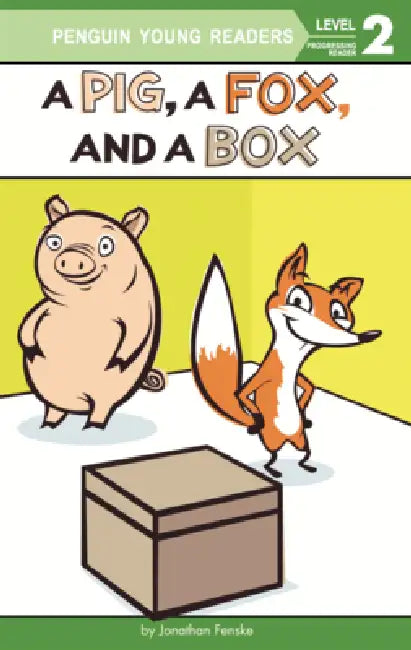Pig, a Fox, and a Box by Jonathan Fenske, Jonathan Fenske