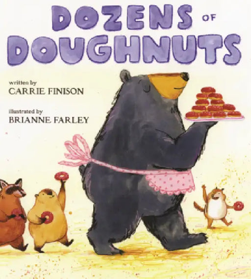 Dozens of Doughnuts by Carrie Finison, Brianne Farley