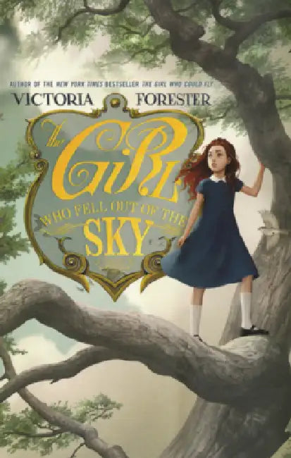 Girl Who Fell Out of the Sky by Victoria Forester