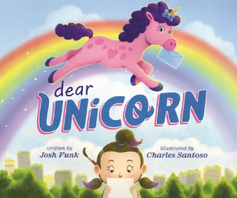 Dear Unicorn by Josh Funk, Charles Santoso