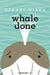 Whale Done by Stuart Gibbs
